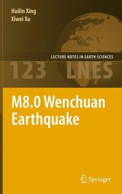 M8.0 Wenchuan Earthquake - Xing, Huilin;Xu, Xiwei