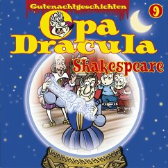 Opa Draculas Gutenachtgeschichten, Folge 9: Shakespeare (MP3-Download) - Dracula, Opa