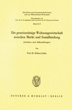 Die gemeinnützige Wohnungswirtschaft zwischen Markt und Sozialbindung, 2 Bde. - Jenkis, Helmut