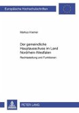 Der gemeindliche Hauptausschuss im Land Nordrhein-Westfalen Der gemeindliche Hauptausschuss im Land Nordrhein-Westfalen