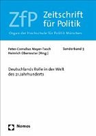 Deutschlands Rolle in der Welt des 21.Jahrhunderts - Mayer-Tasch, Peter-Cornelius / Oberreuter, Heinrich (Hrsg.)
