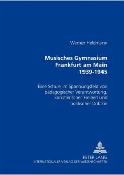 Musisches Gymnasium Frankfurt am Main 1939-1945 - Heldmann, Werner