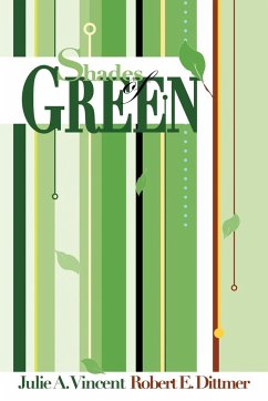 Shades of Green - Julie A. Vincent & Robert E. Dittmer