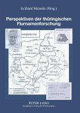 Perspektiven der thüringischen Flurnamenforschung