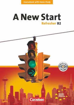 A New Start. Refresher B2. Neue Ausgabe. Coursebook mit Home Study Section, Home Study CD, Class CDs - Lloyd, Angela