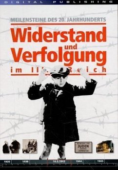 Widerstand und Verfolgung im 3. Reich, 1 CD-ROM