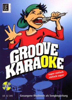 Groove Karaoke mit CD, für Singstimme - Groove Karaoke mit CD