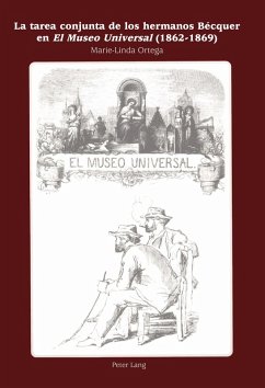 Cover La tarea conjunta de los hermanos Bécquer en 'El Museo Universal' (1862-1869)