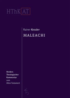 Maleachi / Herders theologischer Kommentar zum Alten Testament 7 - Kessler, Rainer