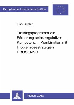 Cover Trainingsprogramm zur Förderung selbstregulativer Kompetenz in Kombination mit Problemlösestrategien PROSEKKO