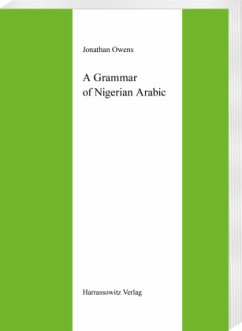 A Grammar of Nigerian Arabic - Owens, Jonathan