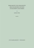 Dokumente zur Geschichte der iranischen Hunnen in Baktrien und Indien / Dokumente zur Geschichte der iranischen Hunnen in BD I