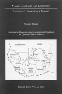 Lexikalische Kategorien und grammatische Strukturen im Tigemaxo (Bozo, Mande)