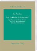 Das Türkische als Ursprache?