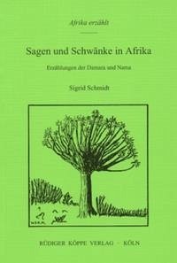 Sagen und Schwänke in Afrika - Schmidt, Sigrid