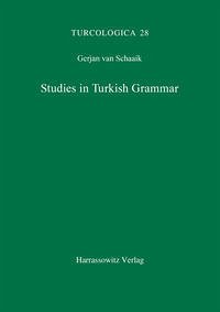 Studies in Turkish Grammar - Schaaik, Gerjan van