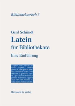 Latein für Bibliothekare - Schmidt, Gerd