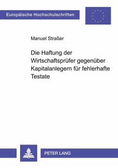 Cover Die Haftung der Wirtschaftsprüfer gegenüber Kapitalanlegern für fehlerhafte Testate