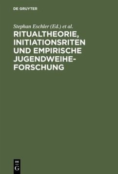 Ritualtheorie, Initiationsriten und empirische Jugendweiheforschung - Eschler, Stephan / Griese, Hartmut M. (Hgg.)