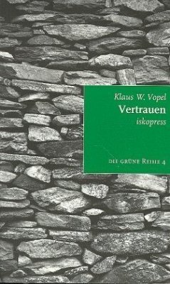 Vertrauen / Die grüne Reihe, 6 Bde. Bd.4