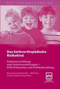 Das kieferorthopädische Risikokind - Grabowski, Rosemarie; Hinz, Rolf