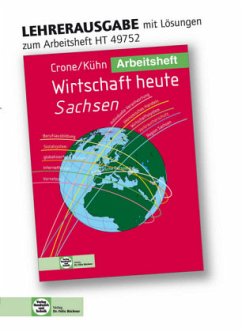 Arbeitsheft mit eingedruckten Lösungen Wirtschaft heute, Ausgabe Sachsen - Kühn, Reiner;Crone, Bernd