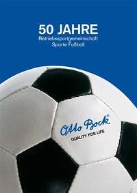 50 Jahre Otto Bock Betriebssportgemeinschaft