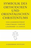 Symbolik des Orthodoxen und Orientalischen Christentums