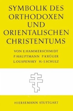 Symbolik des Orthodoxen und Orientalischen Christentums - Hammerschmidt, Ernst;Hauptmann, Peter;Krüger, Paul