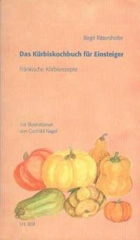 Das Kürbiskochbuch für Einsteiger