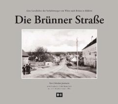 Die Brünner Straße - Jostmann, Christian