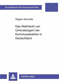 Cover Das Wahlrecht von Unionsbürgern bei Kommunalwahlen in Deutschland