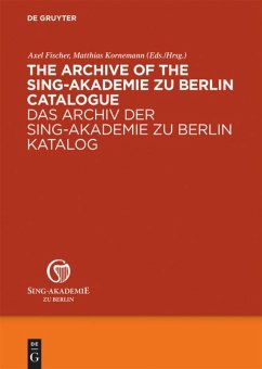 The Archive of the Sing-Akademie zu Berlin. Catalogue