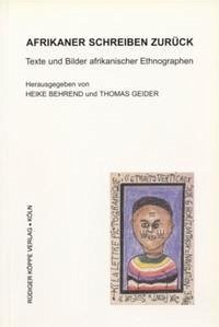 Afrikaner schreiben zurück - Geider, Thomas; Gewald, Jan-Bart; Heintze, Beatrix; Lentz, Carola; Möhlig, Wilhelm J.G.; Probst, Peter; Wendl, Tobias