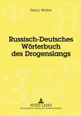 Russisch-Deutsches Wörterbuch des Drogenslangs