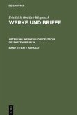 Text / Apparat / Friedrich Gottlieb Klopstock: Werke und Briefe. Ab Band 2