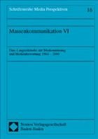 Massenkommunikation VI - Berg, Klaus / Ridder, Christa-Maria (Hgg.)