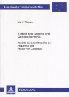 Einheit des Geistes und Gotteserkenntnis - Tillmann, Martin Augustinus