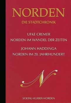 Norder - Die Stadtchronik - Haddinga, Johann;Cremer, Ufke
