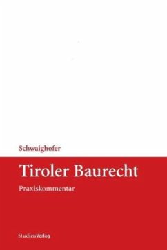 Cover Tiroler Baurecht (BauR), Praxiskommentar