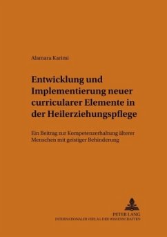 Entwicklung und Implementierung neuer curricularer Elemente in der Heilerziehungspflege - Karimi, Alamara