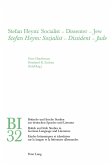 Stefan Heym: Socialist - Dissenter - Jew- Stefan Heym: Sozialist - Dissident - Jude