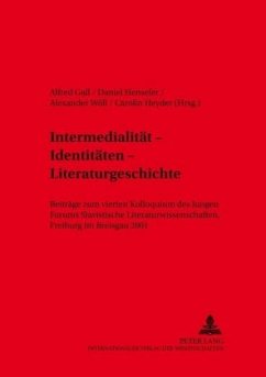 Intermedialität - Identitäten - Literaturgeschichte