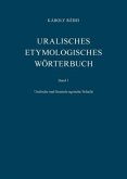 Uralisches etymologisches Wörterbuch / Uralisches etymologisches Wörterbuch BD I