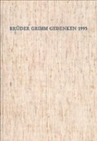 Brüder Grimm Gedenken - Reiher, Ruth / Friemel, Berthold