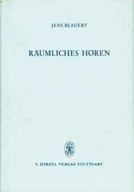 Räumliches Hören - Blauert, Jens