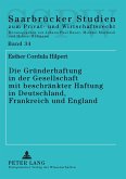 Die Gründerhaftung in der Gesellschaft mit beschränkter Haftung in Deutschland, Frankreich und England