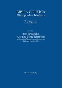 Das sahidische Alte und Neue Testament. Vollständiges Verzeichnis mit Standorten