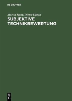 Subjektive Technikbewertung - Slaby, Martin;Urban, Dieter