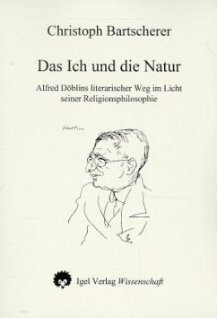 Das Ich und die Natur - Bartscherer, Christoph